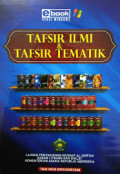 Tafsir Ilmi dan Tafsir Tematik