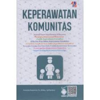 Keperawatan Komunitas  / Emmelia Ratnawati