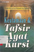 Keutamaan dan Tafsir Ayat Kursi / Muhammad Mutawalli Asy-Sya'rawi