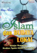 Islam dan Budaya Lokal: belajar memahami realitas agama dalam masyarakat