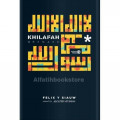 Khilafah remake / Felix y Siauw