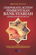 Corporate Action Pembentukan Bank Syariah : Akuisi,konversi dan spin-off