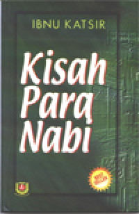 Kisah Para Nabi / Ibnu Katsir