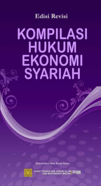 Kompilasi Hukum Ekonomi Syariah Edisi Revisi