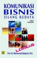 Komunikasi Bisnis Silang Budaya Edisi Pertama / Muhammad Budyatna