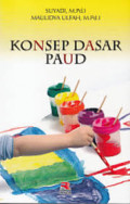 Konsep Dasar PAUD / Suyadi