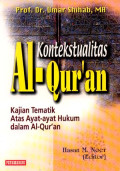 Kontekstualitas Al-Qur'an : Kajian Tematik Atas Ayat-ayat Hukum dalam Al-Qur'an / Umar Shihab