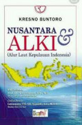 Nusantara Dan ALKI ( Alur Laut Kepulaun Indonesia )