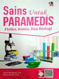 Sains Untuk Paramedis : fisika, kimia, dan biologi