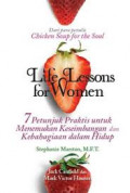Life Lessons for Women : 7 Petunjuk Praktis untuk Menemukan Keseimbangan dan Kebahagiaan dalam Hidup
