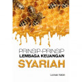 Prinsip - prinsip lembaga keuangan syariah / Lukman Hakim