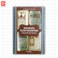 Mahakarya Islam Nusantara : Kitab, naskah, Manuskrip dan korespondensi Ulama Nusantara / A.Ginanjar Sya'ban