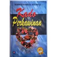 Kado Perkawinan / Mahmud Mahdi Al- Istanbuli