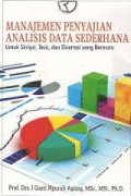 Manajemen Penyajian Analisis Data Sederhana Untuk Skripsi, Tesis dan Disertasi yang bermutu