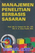 Manajemen Penelitian Berbasis Sasaran / Faried Ali
