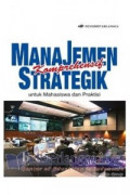 Manajemen strategik komprehensif untuk mahasiswa dan praktisi / AB. Susanto