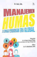 Manajemen humas di lembaga pendidikan era global / Dakir