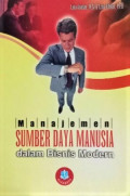 Manajemen sumber daya manusia dalam bisnis modern / Lina Anatan, Lena Ellitan