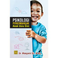 Psikologi perkembangan anak usia dini / Masganti Sit