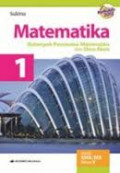 Matematika 1Untuk SMA/MA Kelas X : Kelompok Peminatan Matematika dan Ilmu Alam / Sukino