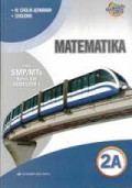 Matematika 2A untuk SMP/MTs Kelas VIII Semester 1 / M. Cholik Adinawan
