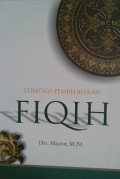 Strategi Pembelajaran Fiqih / Mazrur