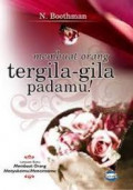 Membuat Orang Tergila-gila Padamu!