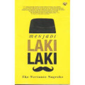Menjadi Laki-laki / Eko Novianto Nugroho