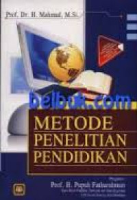 Metode Penelitian Pendidikan / Mahmud