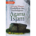 Metode khusus pendidikan dan pembelajaran agama Islam / Syukri