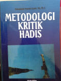 metodologi kritik hadis / Muhammad Mustafa Azami