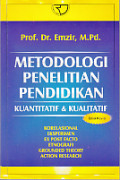 Metodologi Penelitian Pendidikan Kuantitatif dan Kualitatif / Emzir