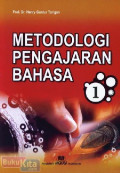 Metodologi Pengajaran Bahasa 1 / Henry Guntur Tarigan