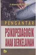 Pengantar Psikopedagogik Anak Berkelainan / Mohammad Efendi