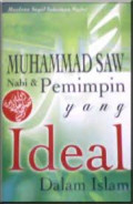 Muhammad SAW Nabi yang Ideal / Maulana sayid Sulaiman Nadwi