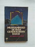 Muhammad di Mata Cendekiawan Barat / Asy Syaikh Khalil Yasien;Salim Basyarahil (Penerjemah)