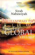 Muhammad For The Global Village;Muhammad Cahaya Dunia / Muhammad Al-Hasyimi Hamidi