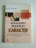 Manajemen Pendidikan Karakter / E. Mulyasa