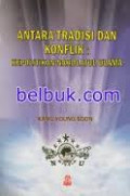 Antara Tradisi dan Konflik: Kepolitikan Nahdlatul Ulama