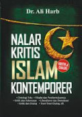Nalar Kritis Islam Kontemporer / Ali Harb