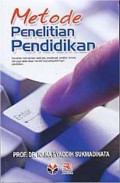 Metode penelitian pendidikan / Nana Syaodih Sukmadinata