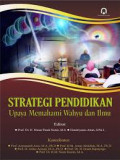 Strategi Pendidikan : Upaya memahami wahyu dan ilmu