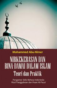 Nirkekerasan dan Bina-Damai dalam Islam: Teori dan Praktik