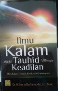 Ilmu Kalam dari Tauhid menuju Keadilan: ilmu kalam tematik, klasik, dan kontemporer