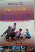 A sampai Z Permainan Tradisional Banjar Untuk Perkembangan Anak / Nor Izatil Hasanah