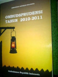 Ombudsprudensi Tahun 2010 - 2011 / Ombudsman RI