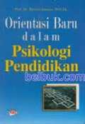 Orientasi Baru dalam Psikologi Pendidikan