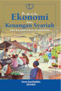 Praktik Ekonomi dan Keuangan Syariah : Oleh Kerajaan Islam di Indonesia / Ferry Syarifuddin
