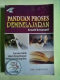 Panduan Proses Pembelajaran : Kreatif Dan Inovatif / Daryanto
