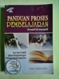 Panduan proses pembelajaran : kreatif dan inovatif / Daryanto